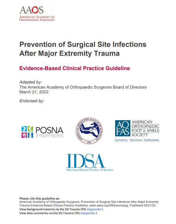 AAOS Prevention of Surgical Site Infections After Major Extremity Trauma